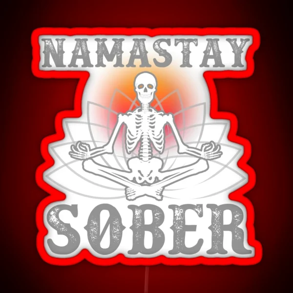 Namaste Sober Funny Skeleton Yoga AA NA Recovery RGB Neon Sign