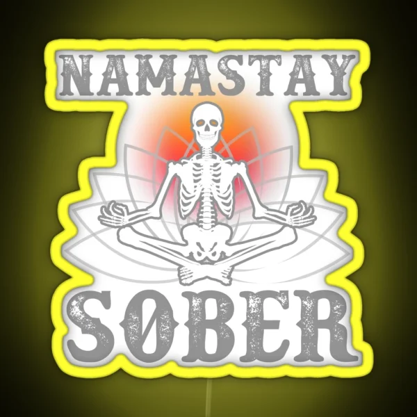 Namaste Sober Funny Skeleton Yoga AA NA Recovery RGB Neon Sign
