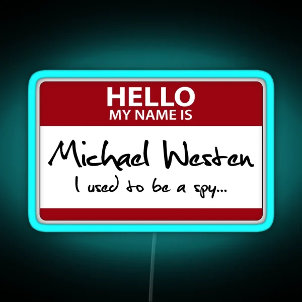 Nametag Parody Burn Notice My Name Is Michael Westen RGB Neon Sign