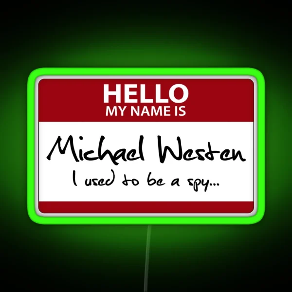 Nametag Parody Burn Notice My Name Is Michael Westen RGB Neon Sign