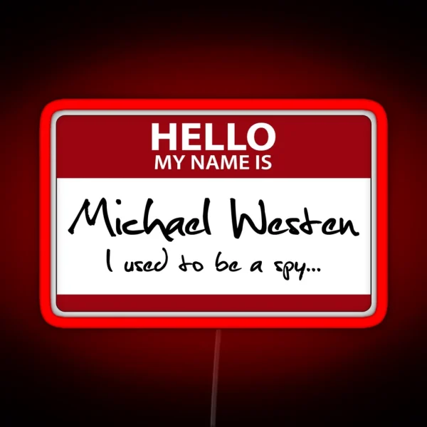 Nametag Parody Burn Notice My Name Is Michael Westen RGB Neon Sign