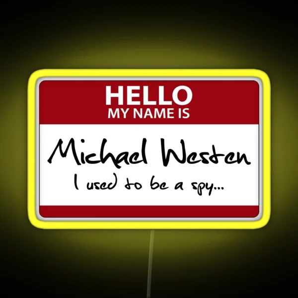 Nametag Parody Burn Notice My Name Is Michael Westen RGB Neon Sign