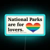 National Park Pride Flag Rainbow Illuminated Neon Sign for Lovers