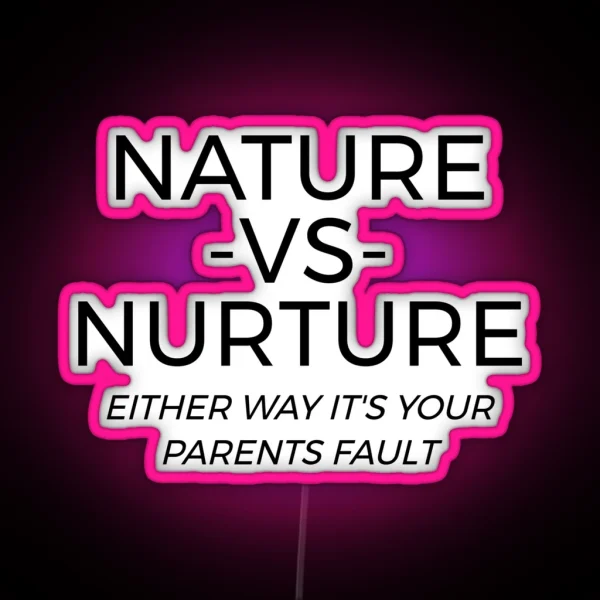 Nature Vs Nurture Psychology RGB Neon Sign