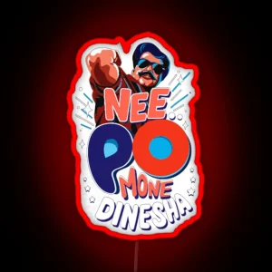 NEE PO MONE DINESHA PLAIN RGB Neon Sign