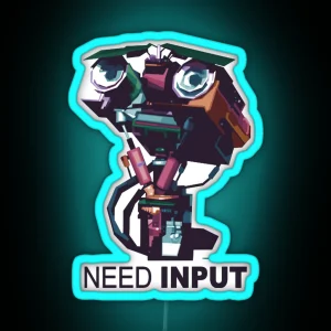 NEED INPUT RGB Neon Sign