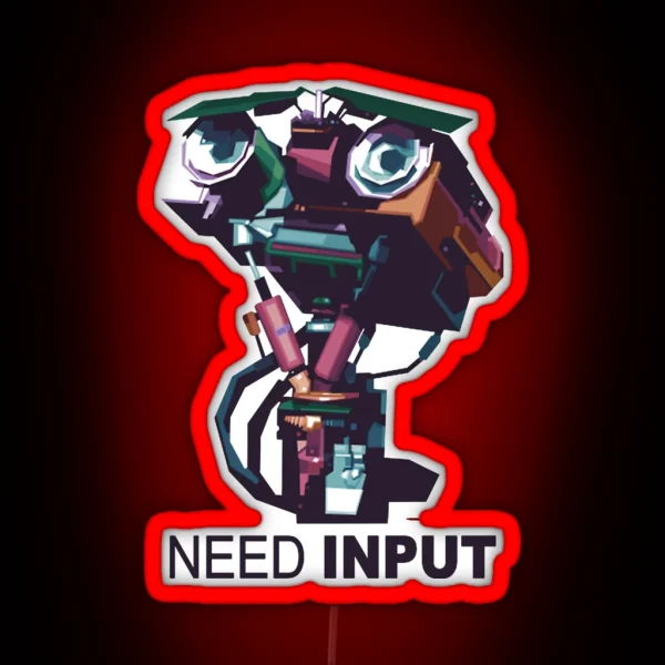 NEED INPUT RGB Neon Sign