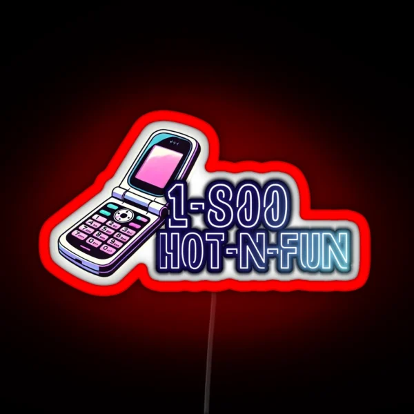 Neon 1 800 Hot N Fun Flip Phone Art Inspired RGB Neon Sign