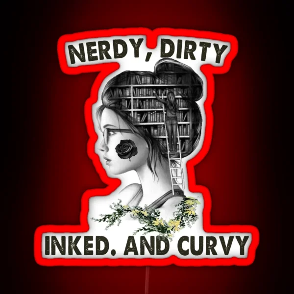 Nerdy Dirty Inked And Curvy Tattoo Girl RGB Neon Sign
