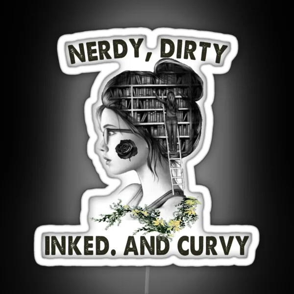 Nerdy Dirty Inked And Curvy Tattoo Girl RGB Neon Sign