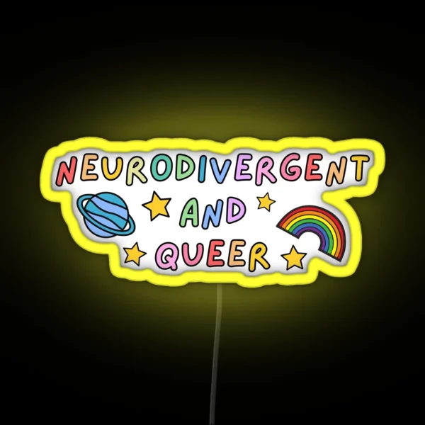 Neurodivergent And Queer Rainbow RGB Neon Sign