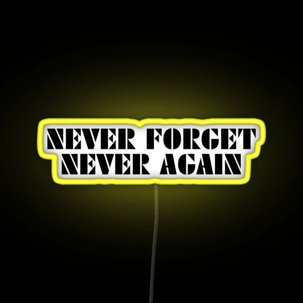 Never Again RGB Neon Sign
