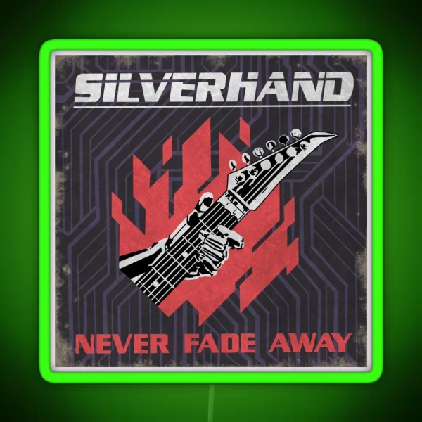 Never Fade Away RGB Neon Sign