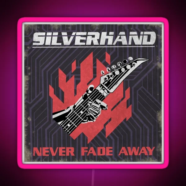 Never Fade Away RGB Neon Sign