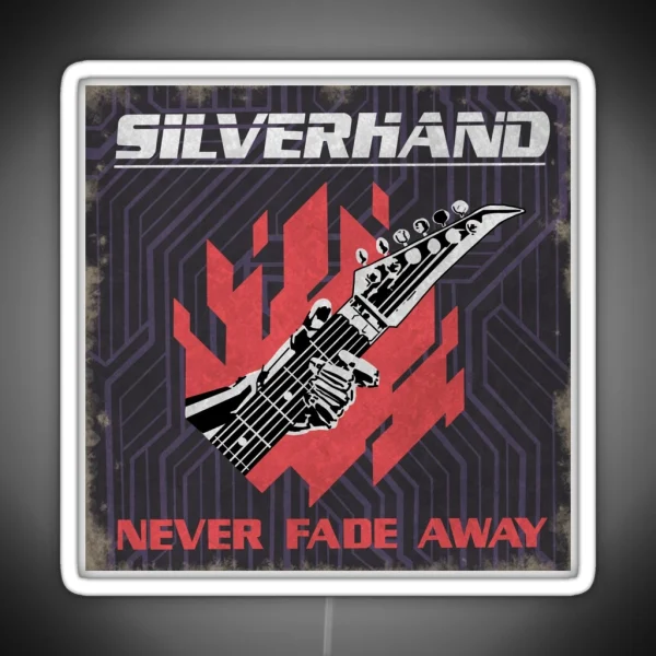 Never Fade Away RGB Neon Sign