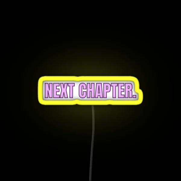 Next Chapter The Story Of Us RGB Neon Sign