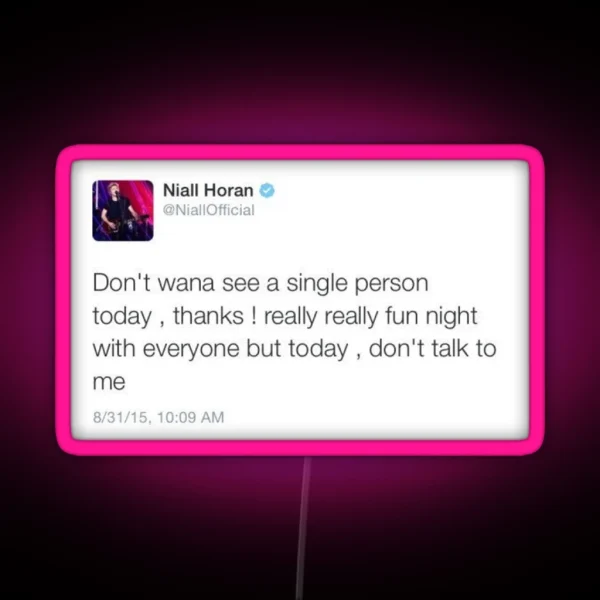 Niall Don T Talk To Me Tweet RGB Neon Sign