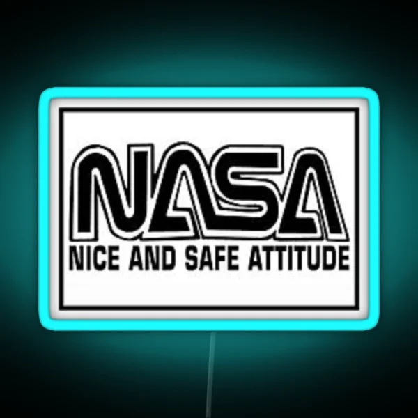 Nice And Safe Attitude RGB Neon Sign