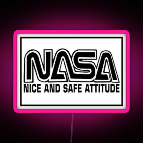 Nice And Safe Attitude RGB Neon Sign
