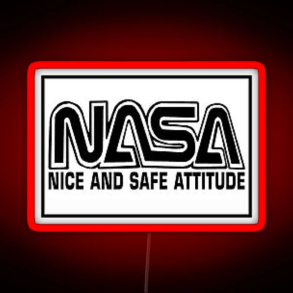 Nice And Safe Attitude RGB Neon Sign