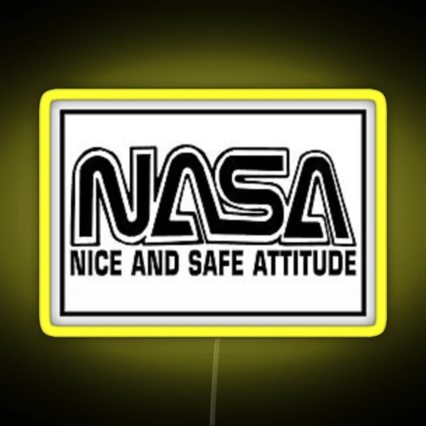 Nice And Safe Attitude RGB Neon Sign