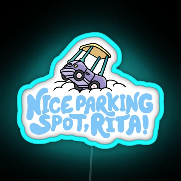 Nice Parking Spot Rita RGB Neon Sign