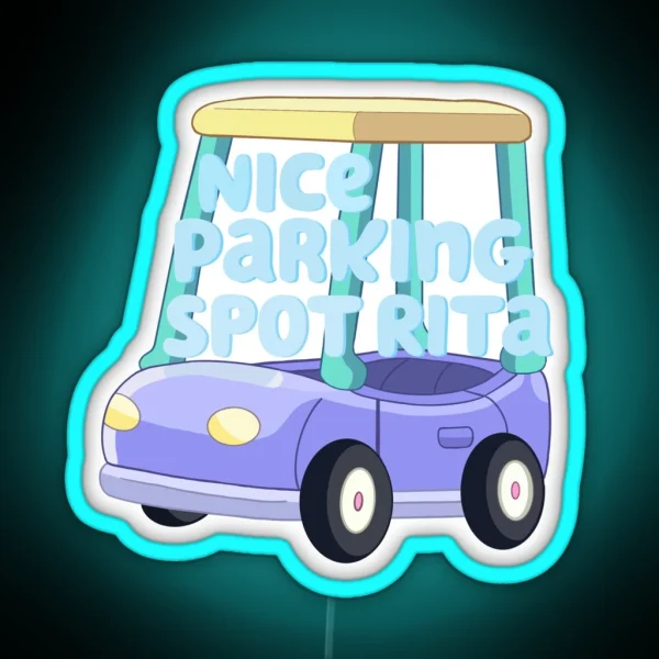 Nice Parking Spot Rita RGB Neon Sign