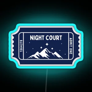 Night Court Acotar Ticket RGB Neon Sign