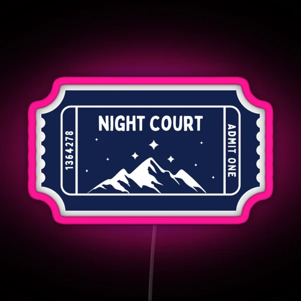 Night Court Acotar Ticket RGB Neon Sign