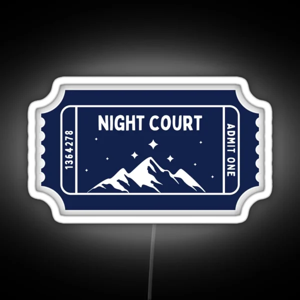 Night Court Acotar Ticket RGB Neon Sign