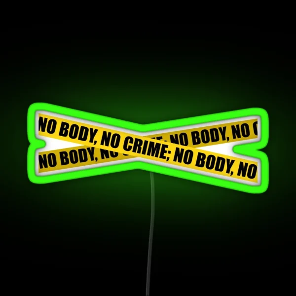NO BODY NO CRIME TAYLOR SWIFT RGB Neon Sign