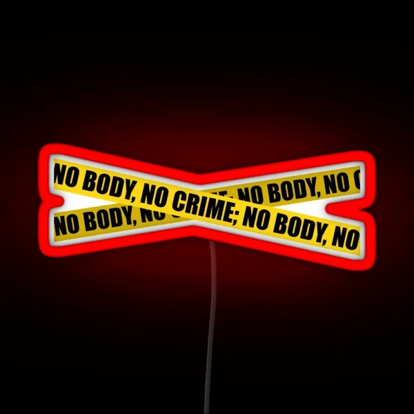 NO BODY NO CRIME TAYLOR SWIFT RGB Neon Sign