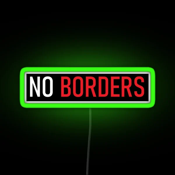 NO BORDERS RGB Neon Sign