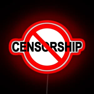 No Censorship Sign RGB Neon Sign