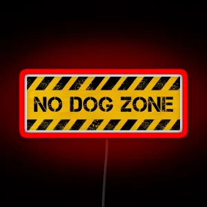 No Dog Zone Caution RGB Neon Sign