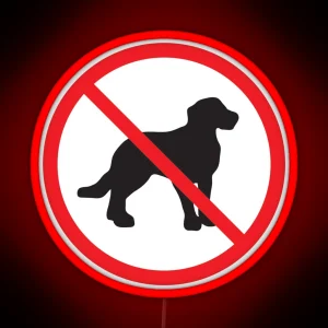 No Dogs Allowed Signs For Apartment Hotel Park Home Military Bases Planes And More No Dogs Allowed Signs Dont Walk Dogs Here No Dogs Red Sign RGB Neon Sign