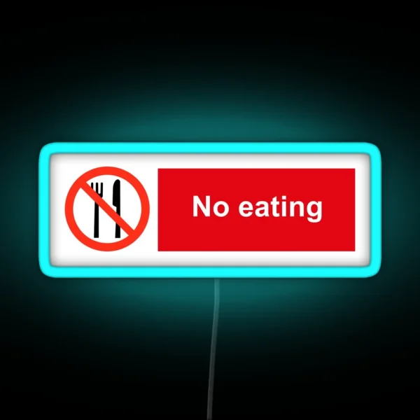 No Eating RGB Neon Sign