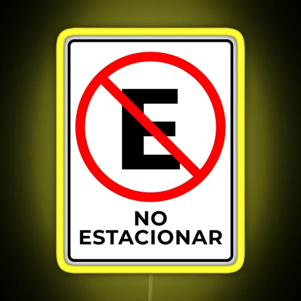 No Estacionar Spanish No Parking Here RGB Neon Sign