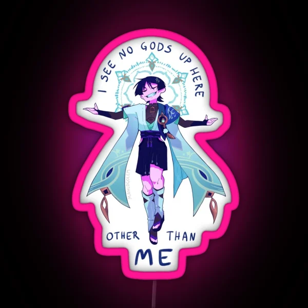 No Gods But Me RGB Neon Sign