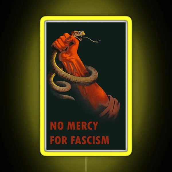 No Mercy For Fascism Anti Fascist RGB Neon Sign