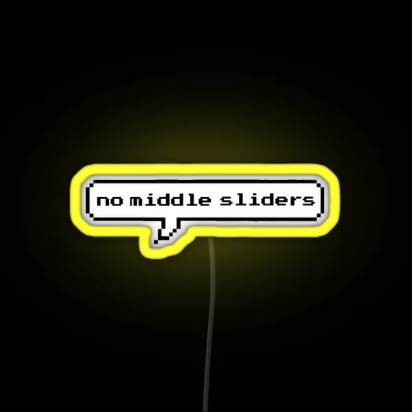 No Middle Sliders RGB Neon Sign