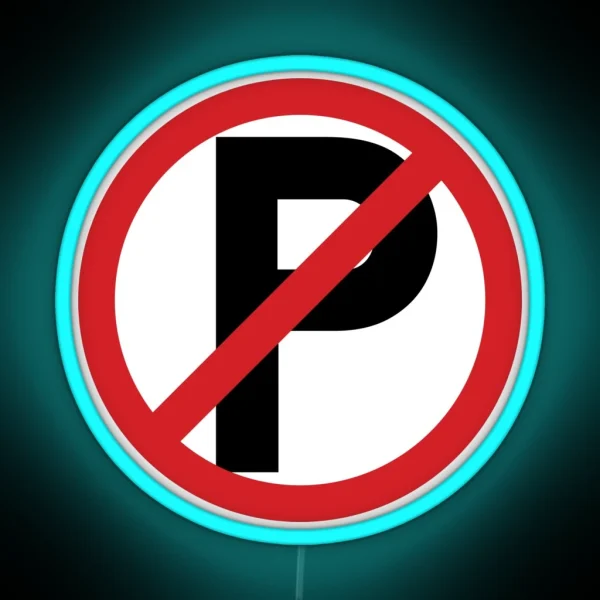 No Parking Prohibition Symbol Sign RGB Neon Sign