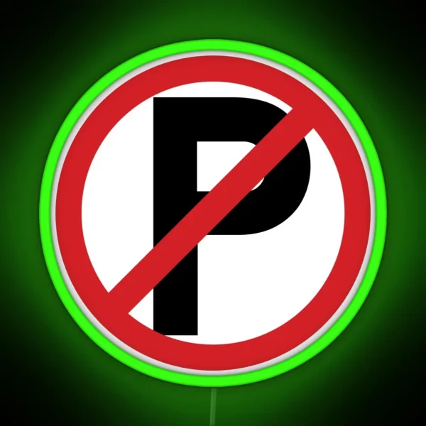 No Parking Prohibition Symbol Sign RGB Neon Sign