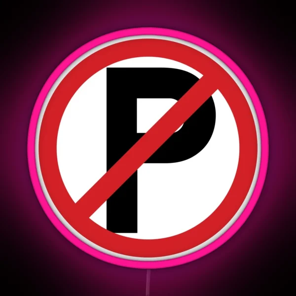 No Parking Prohibition Symbol Sign RGB Neon Sign