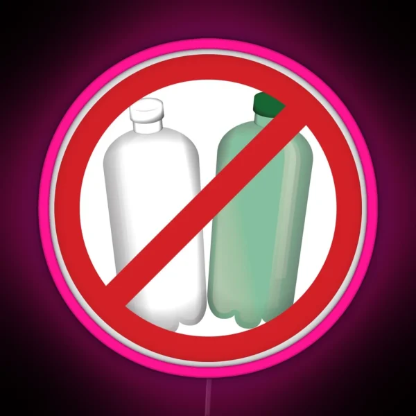 No Plastic Bottle Sign RGB Neon Sign