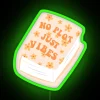Add Retro Glow with Vibrant No Plot Just Vibes Neon Sign