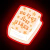 Neon sign emits vibrant, immersive energy and ambiance instantly everywhere.