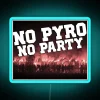 Vibrant no pyro allowed party decor neon lighting signs