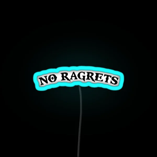 No Ragrets Mispelled Regrets Tattoo RGB Neon Sign