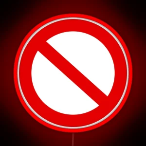 No Sign Stop Forbidden Censorship Red Symbol Circle With Crossed Line HD High Quality RGB Neon Sign